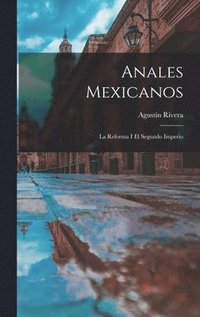 bokomslag Anales Mexicanos