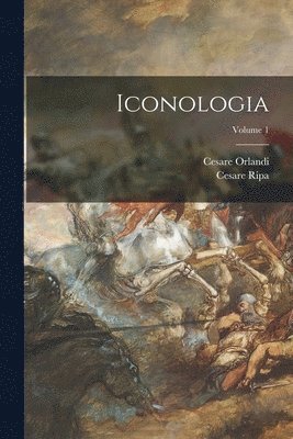 bokomslag Iconologia; Volume 1