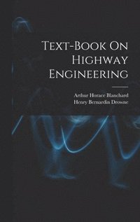 bokomslag Text-Book On Highway Engineering