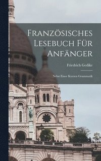 bokomslag Franzsisches Lesebuch Fr Anfnger