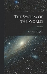 bokomslag The System of the World; Volume 2