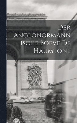 bokomslag Anglonormannische Boeve De Haumtone