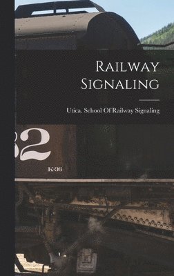 bokomslag Railway Signaling