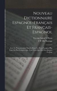 bokomslag Nouveau Dictionnaire Espagnol-Franais Et Franais-Espagnol