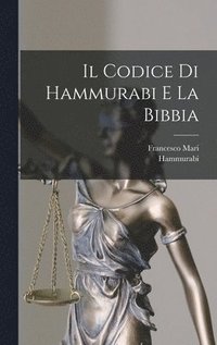 bokomslag Il Codice Di Hammurabi E La Bibbia