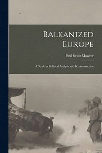 bokomslag Balkanized Europe