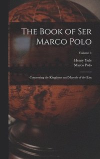 bokomslag The Book of Ser Marco Polo