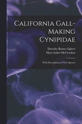 bokomslag California Gall-Making Cynipidae