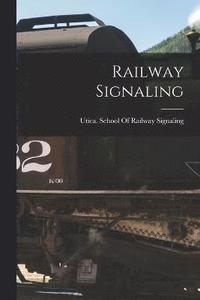 bokomslag Railway Signaling