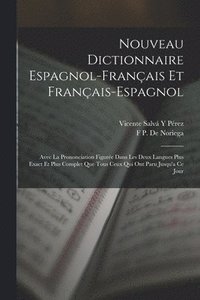 bokomslag Nouveau Dictionnaire Espagnol-Franais Et Franais-Espagnol