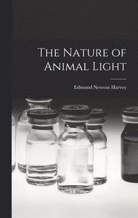 bokomslag The Nature of Animal Light