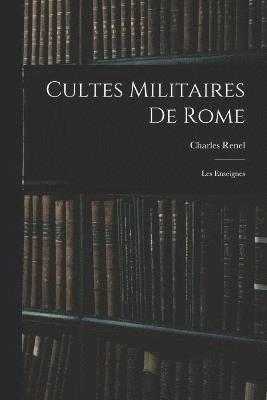 Cultes Militaires De Rome 1