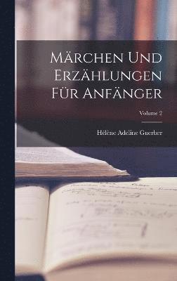 bokomslag Mrchen Und Erzhlungen Fr Anfnger; Volume 2