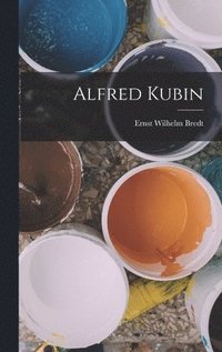 bokomslag Alfred Kubin