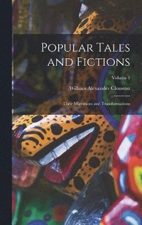 bokomslag Popular Tales and Fictions