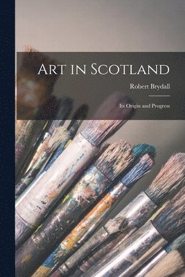 bokomslag Art in Scotland