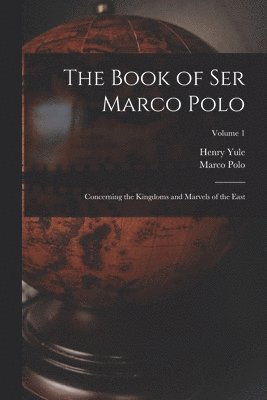 Henry Yule, Marco Polo - Book of Ser Marco Polo, Häftad