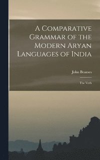 bokomslag A Comparative Grammar of the Modern Aryan Languages of India