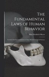 bokomslag The Fundamental Laws of Human Behavior