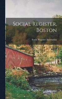 bokomslag Social Register, Boston
