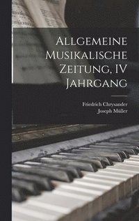 bokomslag Allgemeine Musikalische Zeitung, IV Jahrgang