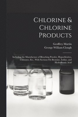 bokomslag Chlorine & Chlorine Products