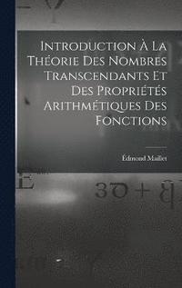 bokomslag Introduction  La Thorie Des Nombres Transcendants Et Des Proprits Arithmtiques Des Fonctions