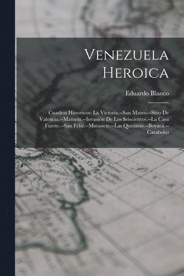 bokomslag Venezuela Heroica