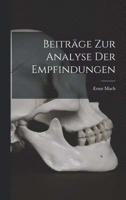 Beitrge Zur Analyse Der Empfindungen 1