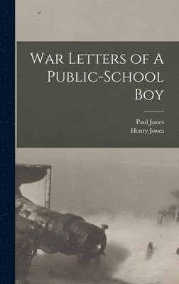 War Letters of A Public-School Boy 1
