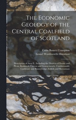 bokomslag The Economic Geology of the Central Coalfield of Scotland