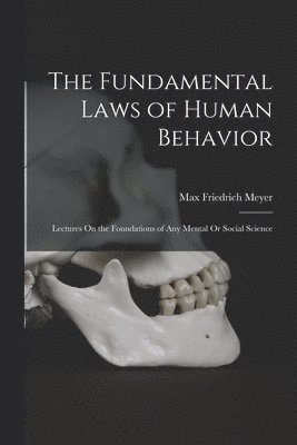 The Fundamental Laws of Human Behavior 1