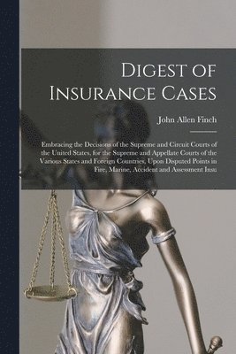 bokomslag Digest of Insurance Cases