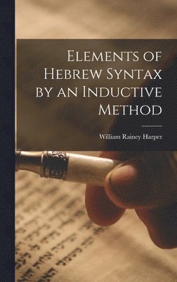 bokomslag Elements of Hebrew Syntax by an Inductive Method