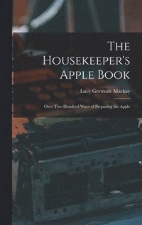 bokomslag The Housekeeper's Apple Book