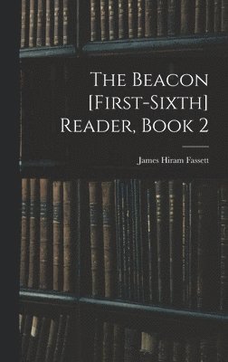 Beacon [First-Sixth] Reader, Book 2
