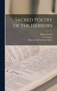 bokomslag Sacred Poetry of the Hebrews