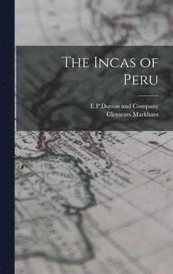 The Incas of Peru 1