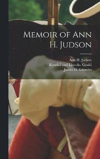 bokomslag Memoir of Ann H. Judson