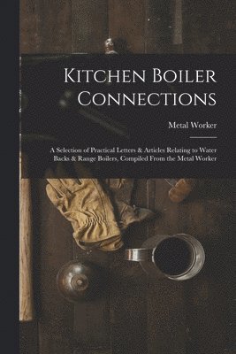 Kitchen Boiler Connections 1