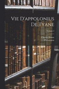 bokomslag Vie D'appolonius De Tyane; Volume 2