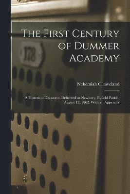 The First Century of Dummer Academy 1