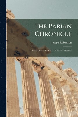 Joseph Robertson - Parian Chronicle, Häftad