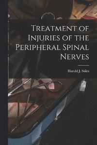 bokomslag Treatment of Injuries of the Peripheral Spinal Nerves
