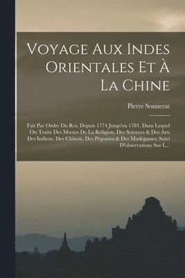 bokomslag Voyage Aux Indes Orientales Et  La Chine