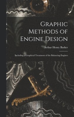 bokomslag Graphic Methods of Engine Design