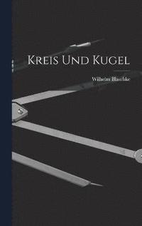 bokomslag Kreis Und Kugel