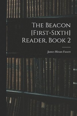 bokomslag Beacon [First-Sixth] Reader, Book 2