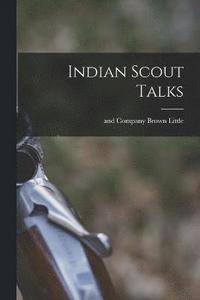 bokomslag Indian Scout Talks