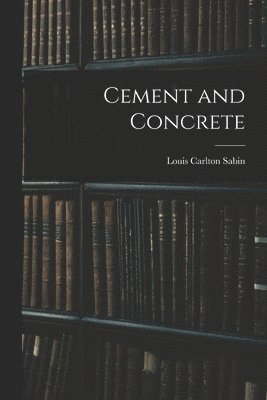 Cement and Concrete 1